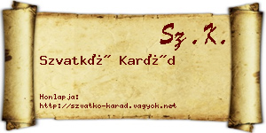 Szvatkó Karád névjegykártya